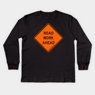 Road Work Ahead for Boxers and Martial Arts Kids Long Sleeve T-Shirt